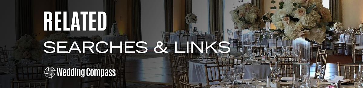 Related Searches & Links - WeddingCompass.com